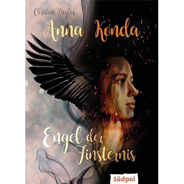 Anna Konda - Engel der Finsternis / Anna Konda Bd.2, Christine Ziegler