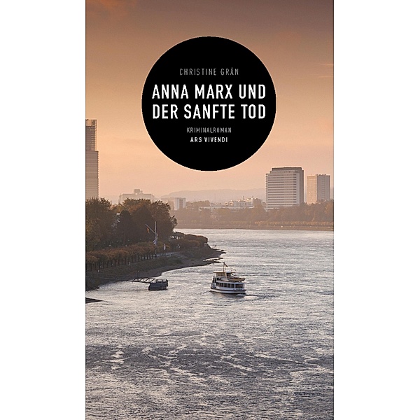 Anna Marx und der sanfte Tod (eBook), Christine Grän