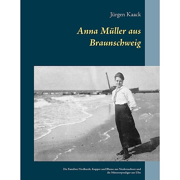 Anna Müller aus Braunschweig, Jürgen Kaack