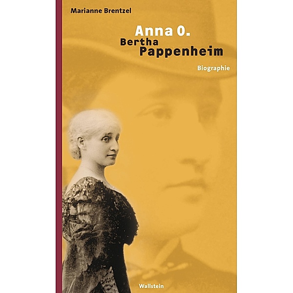 Anna O. - Bertha Pappenheim, Marianna Brentzel