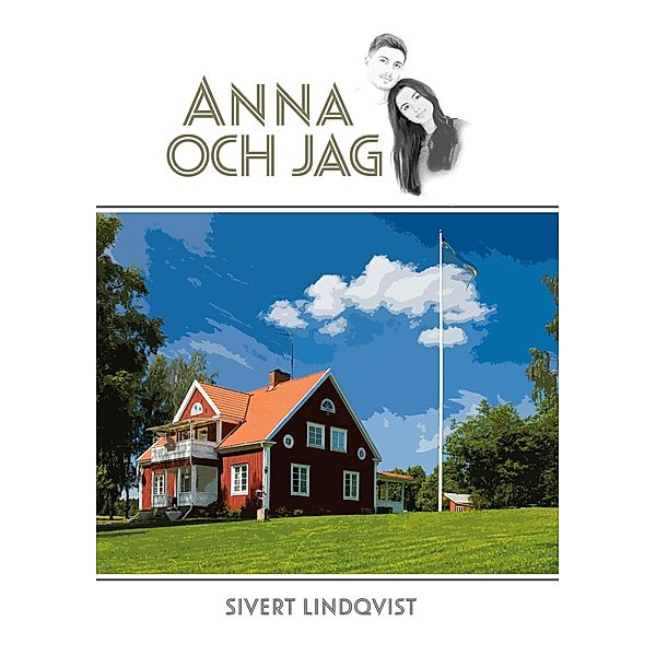 Anna och jag, Sivert Lindqvist