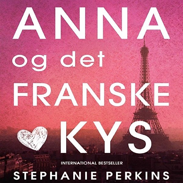 Anna og det franske kys, Stephanie Perkins