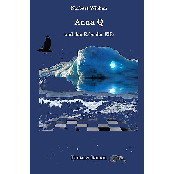 Anna Q und das Erbe der Elfe, Norbert Wibben