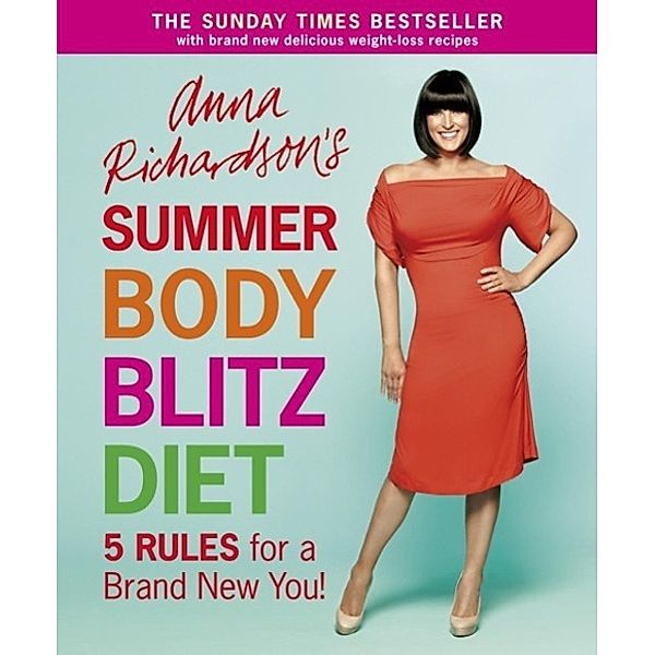 Anna Richardson's Summer Body Blitz Diet, Anna Richardson