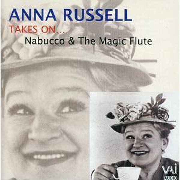 Anna Russell Takes On Nabucco & The Magi, Anna Russell