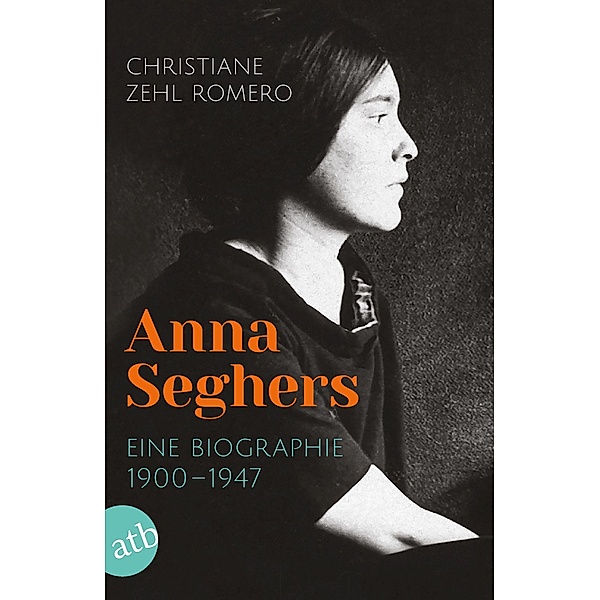 Anna Seghers, Christiane Zehl Romero