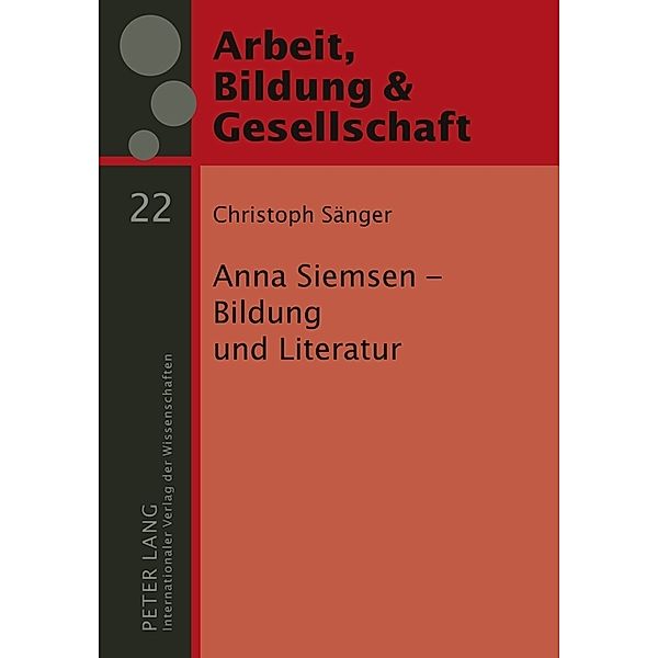 Anna Siemsen - Bildung und Literatur, Christoph Sänger