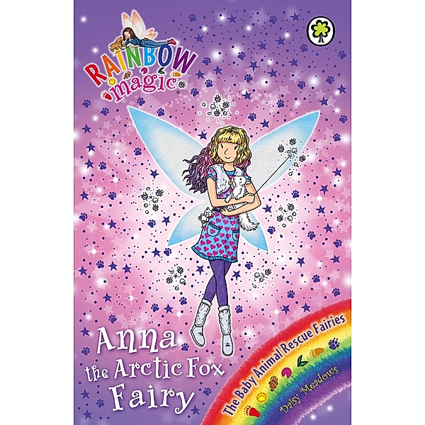 Anna the Arctic Fox Fairy / Rainbow Magic Bd.7, Daisy Meadows