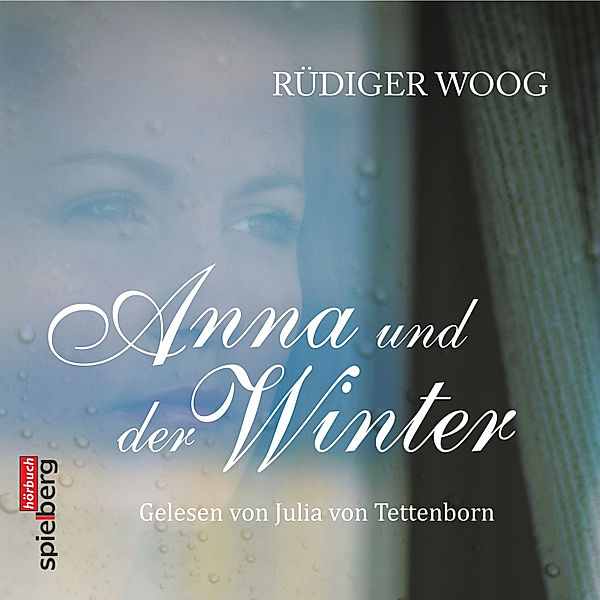 Anna und der Winter, Rüdiger Woog