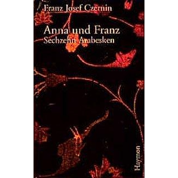 Anna und Franz, Franz Josef Czernin