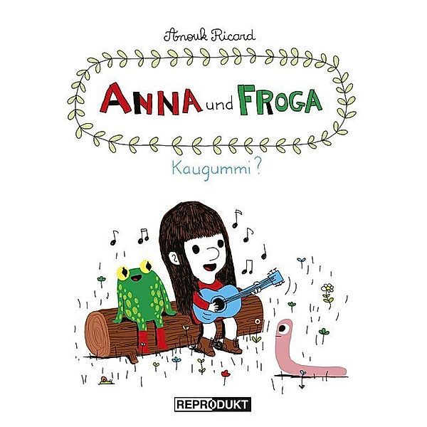 Anna und Froga - Kaugummi?, Anouk Ricard