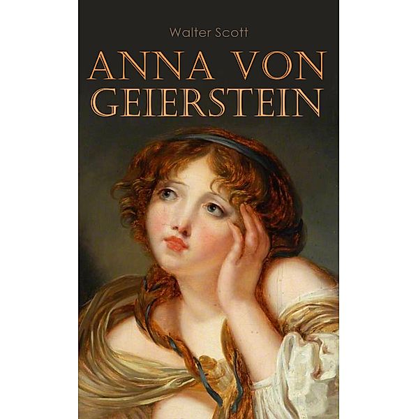 Anna von Geierstein, Walter Scott