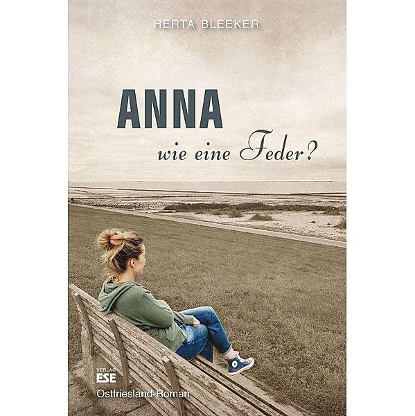 Anna - wie eine Feder?, Herta Bleeker