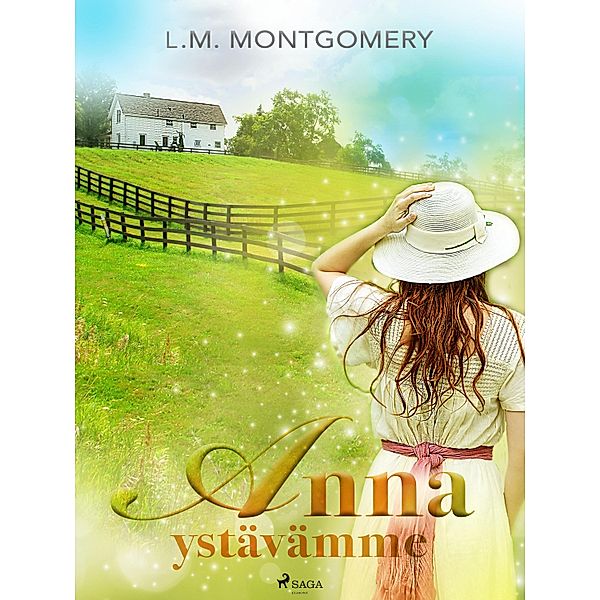 Anna ystävämme / World Classics, Lucy Maud Montgomery