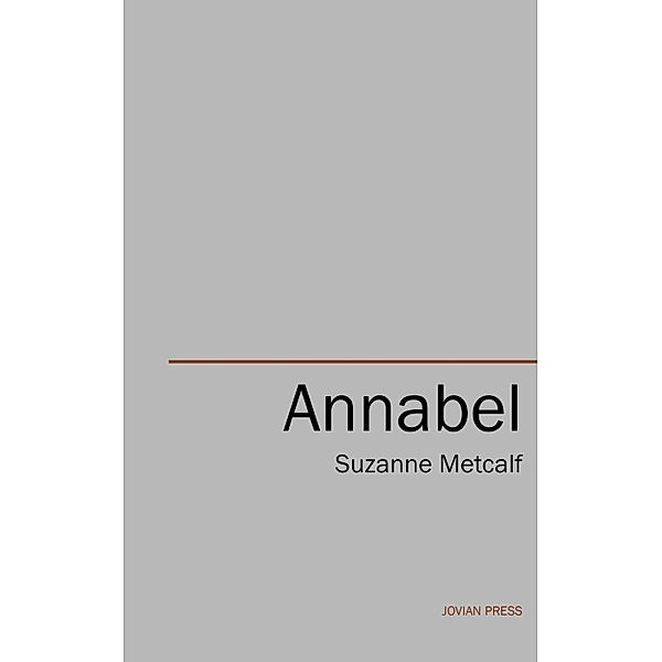 Annabel, Suzanne Metcalf