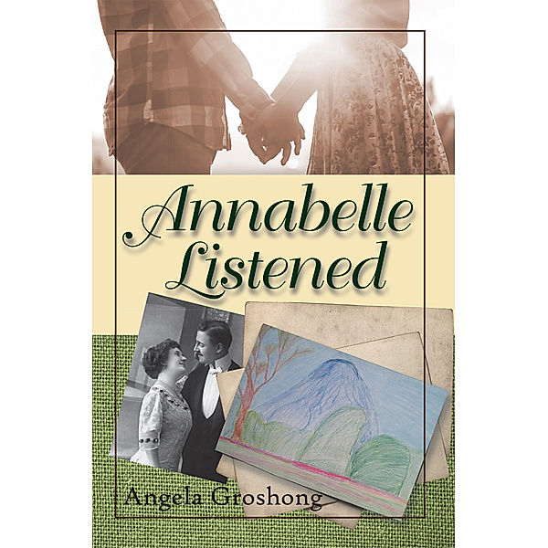 Annabelle Listened, Angela Groshong