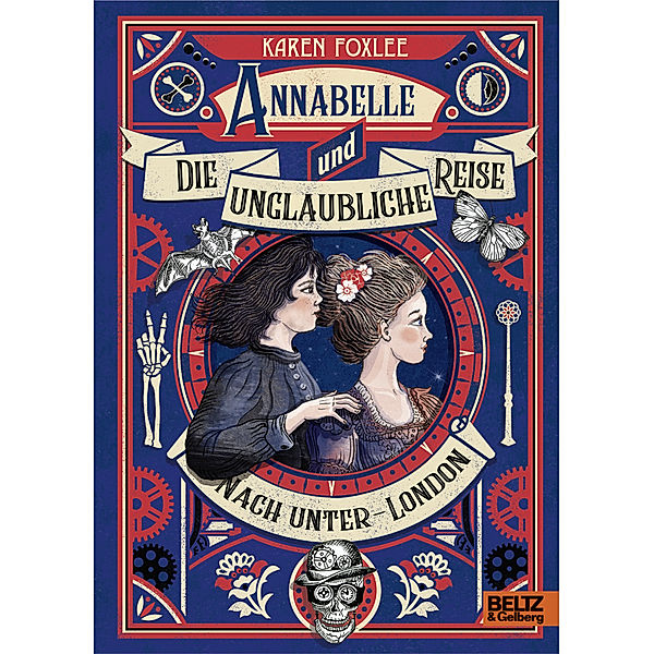 Annabelle und die unglaubliche Reise nach Unter-London, Karen Foxlee