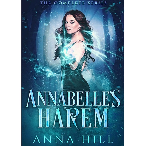 Annabelle's Harem, Anna Hill