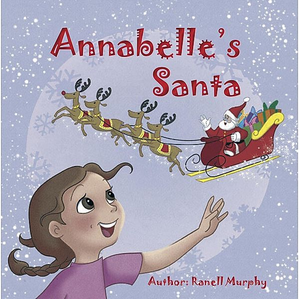 Annabelle's Santa, Ranell Murphy
