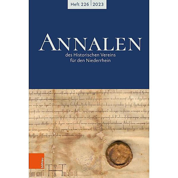 Annalen des Historischen Vereins für den Niederrhein 226 (2023) / Annalen des historischen Vereins für den Niederrhein