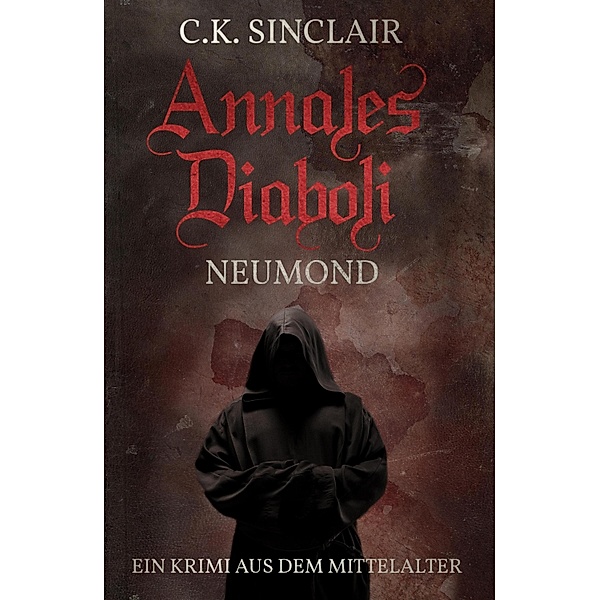 Annales Diaboli / Annales Diaboli Bd.1, C. K. Sinclair
