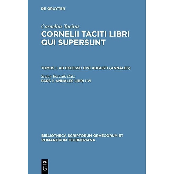 Annales libri I-VI / Bibliotheca scriptorum Graecorum et Romanorum Teubneriana, Cornelius Tacitus