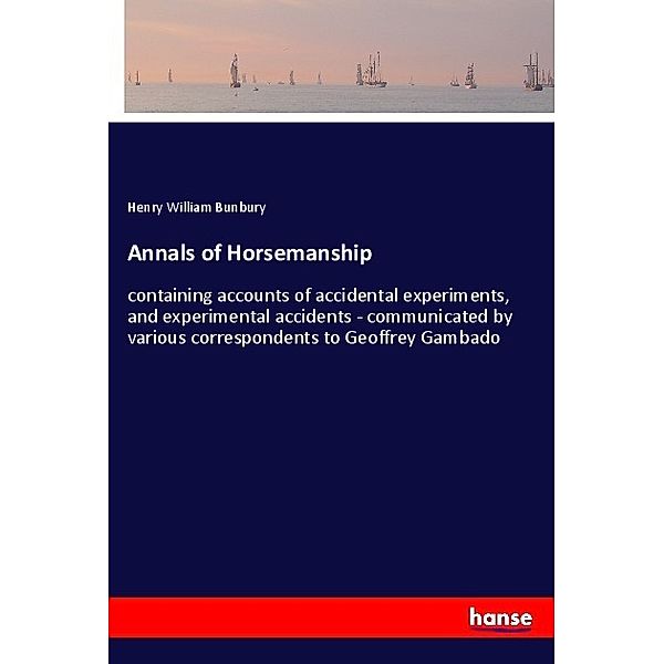 Annals of Horsemanship, Henry William Bunbury