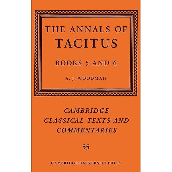 Annals of Tacitus / Cambridge Classical Texts and Commentaries, Tacitus