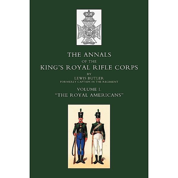 Annals of the King's Royal Rifle Corps / Annals of the King's Royal Rifle Corps, Lieut-Col. Lewis Butler