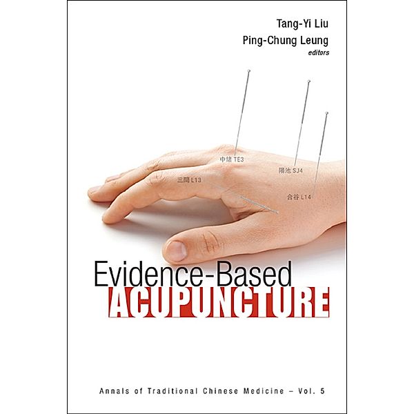 Annals Of Traditional Chinese Medicine: Evidence-based Acupuncture