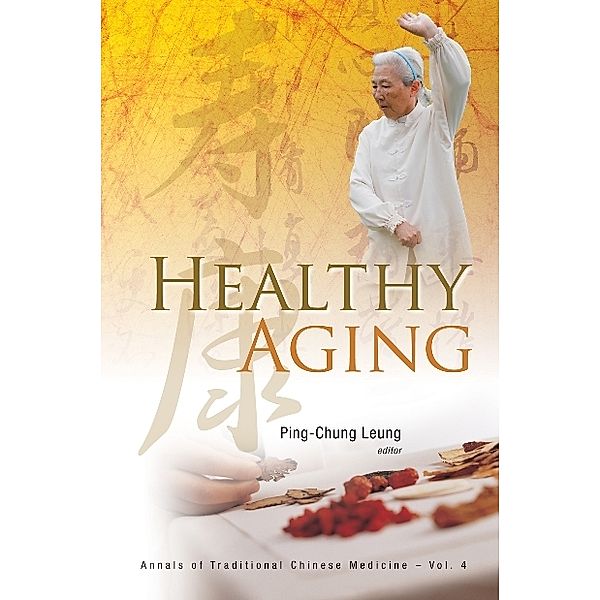 Annals Of Traditional Chinese Medicine: Healthy Aging
