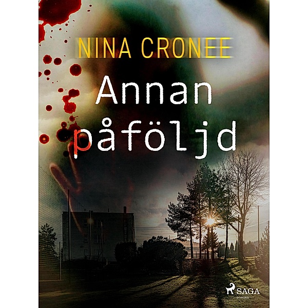 Annan påföljd / Skuld-serien Bd.1, Nina Cronee