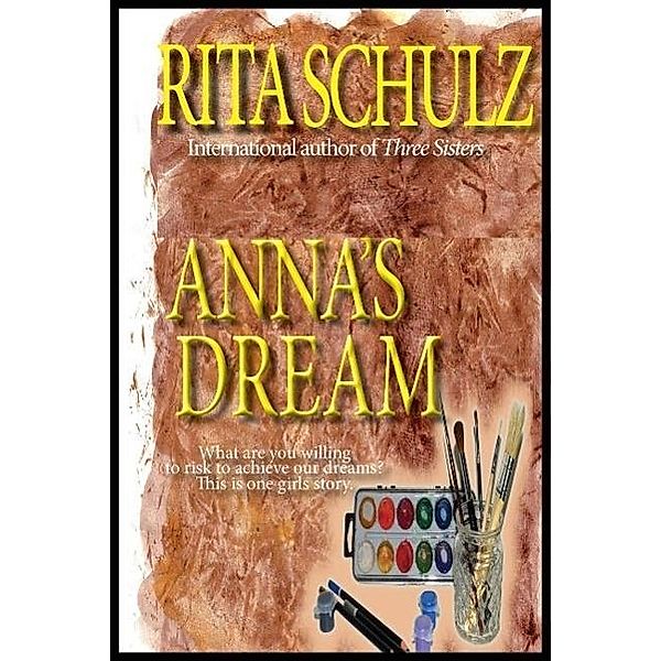 Anna's Dream, Rita Schulz
