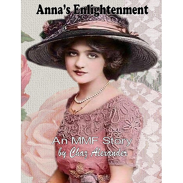 Anna's Enlightenment, Chaz Alexander