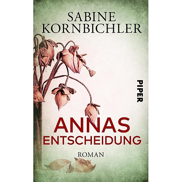 Annas Entscheidung, Sabine Kornbichler