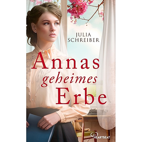 Annas geheimes Erbe / Die schönsten Familiengeheimnis-Romane Bd.15, Julia Schreiber