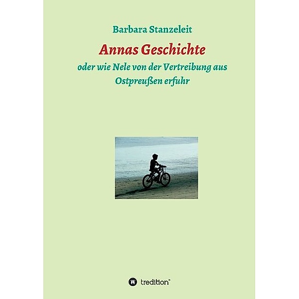 Annas Geschichte, Barbara Stanzeleit