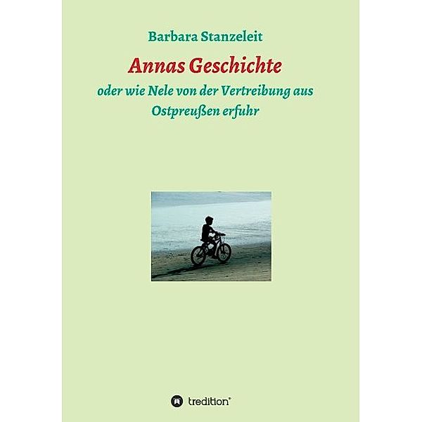 Annas Geschichte, Barbara Stanzeleit