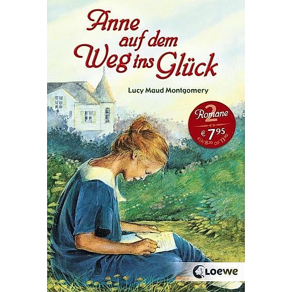 Anne auf dem Weg ins Glück, Lucy Maud Montgomery