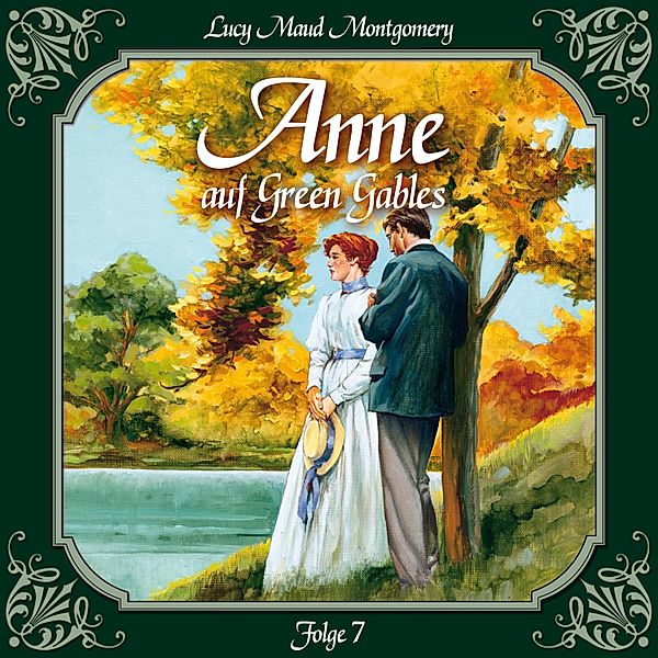 Anne auf Green Gables - 7 - Anne auf Green Gables, Folge 7: Eine weitere verwandte Seele, Lucy Maud Montgomery