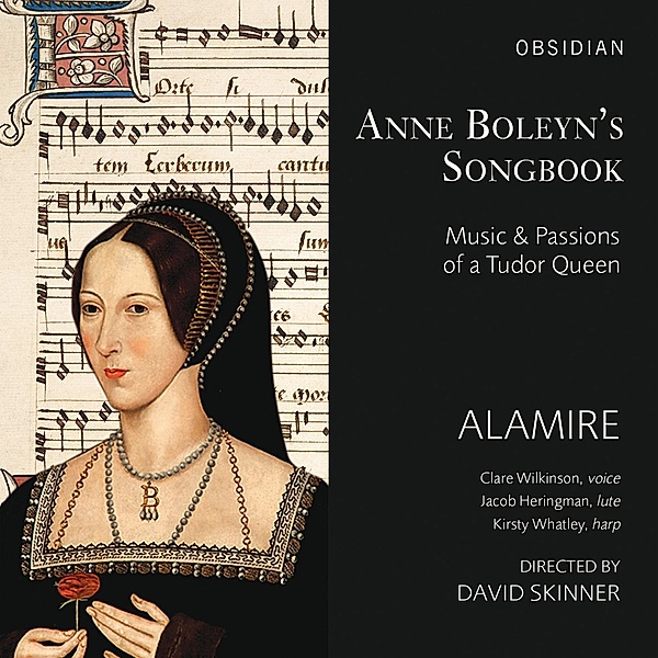 Anne Boleyn'S Songbook, D. Skinner, Alamire