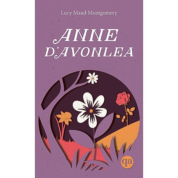 Anne d'Avonlea, Montgomery Lucy Maud Montgomery