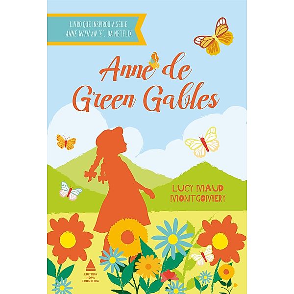 Anne de Green Gables, Lucy M. Montgomery