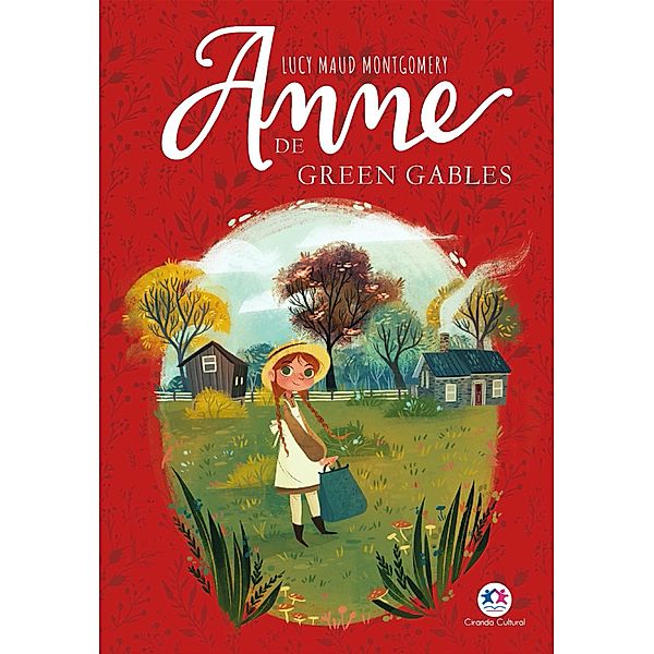 Anne de Green Gables / Anne de Green Gables Bd.1, Lucy Maud Montgomery