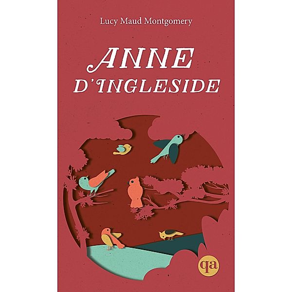 Anne d'Ingleside, Montgomery Lucy Maud Montgomery
