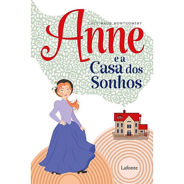 Anne e a Casa dos Sonhos, Lucy Maud Montgomery