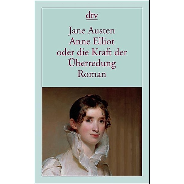 Anne Elliot oder die Kraft der Überredung, Jane Austen