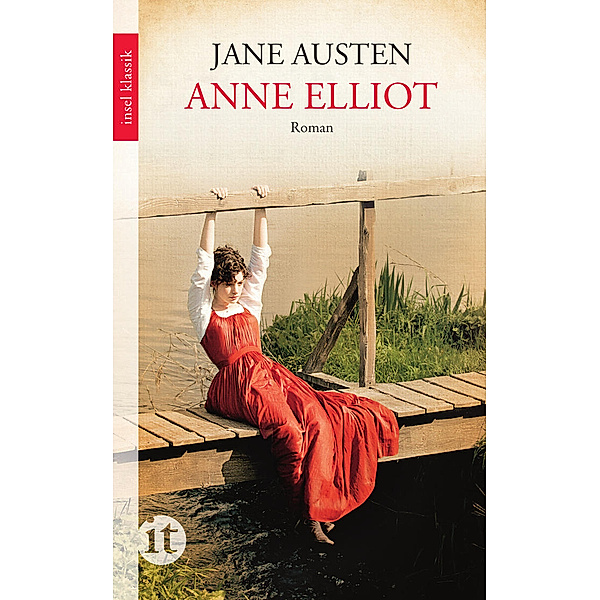 Anne Elliot oder Die Kunst der Überredung, Jane Austen