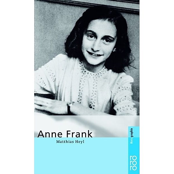 Anne Frank, Matthias Heyl