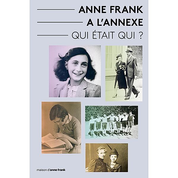 Anne Frank a L'Annexe - Qui était Qui?, Aukje Vergeest